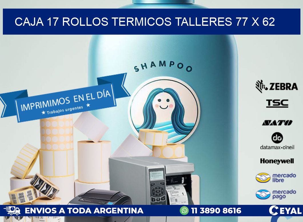 CAJA 17 ROLLOS TERMICOS TALLERES 77 x 62