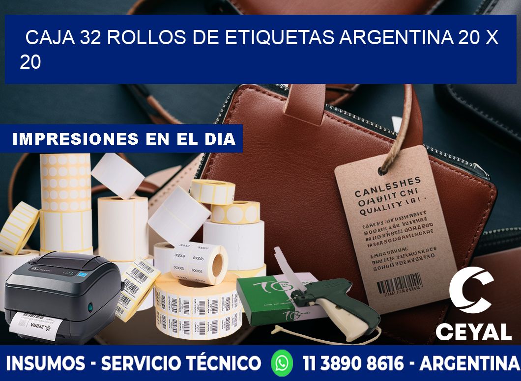 CAJA 32 ROLLOS DE ETIQUETAS ARGENTINA 20 x 20