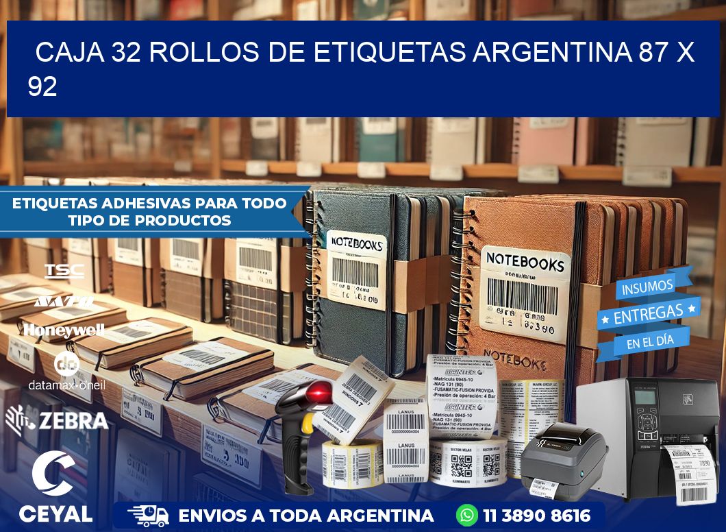 CAJA 32 ROLLOS DE ETIQUETAS ARGENTINA 87 x 92