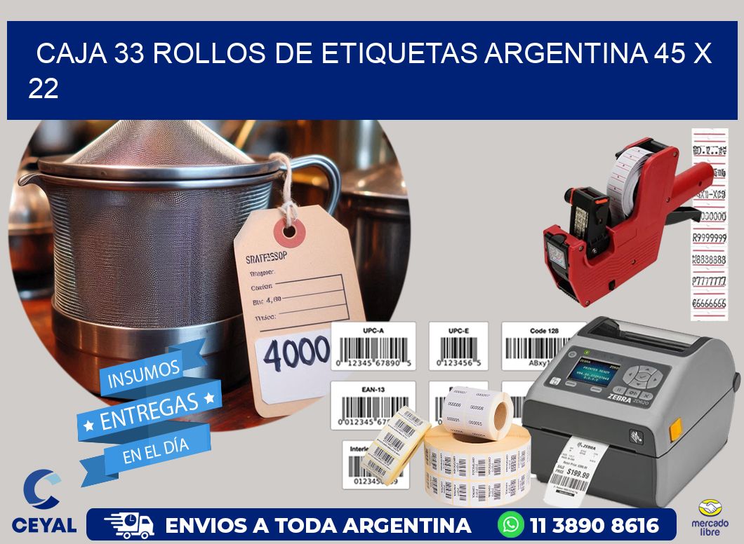 CAJA 33 ROLLOS DE ETIQUETAS ARGENTINA 45 x 22