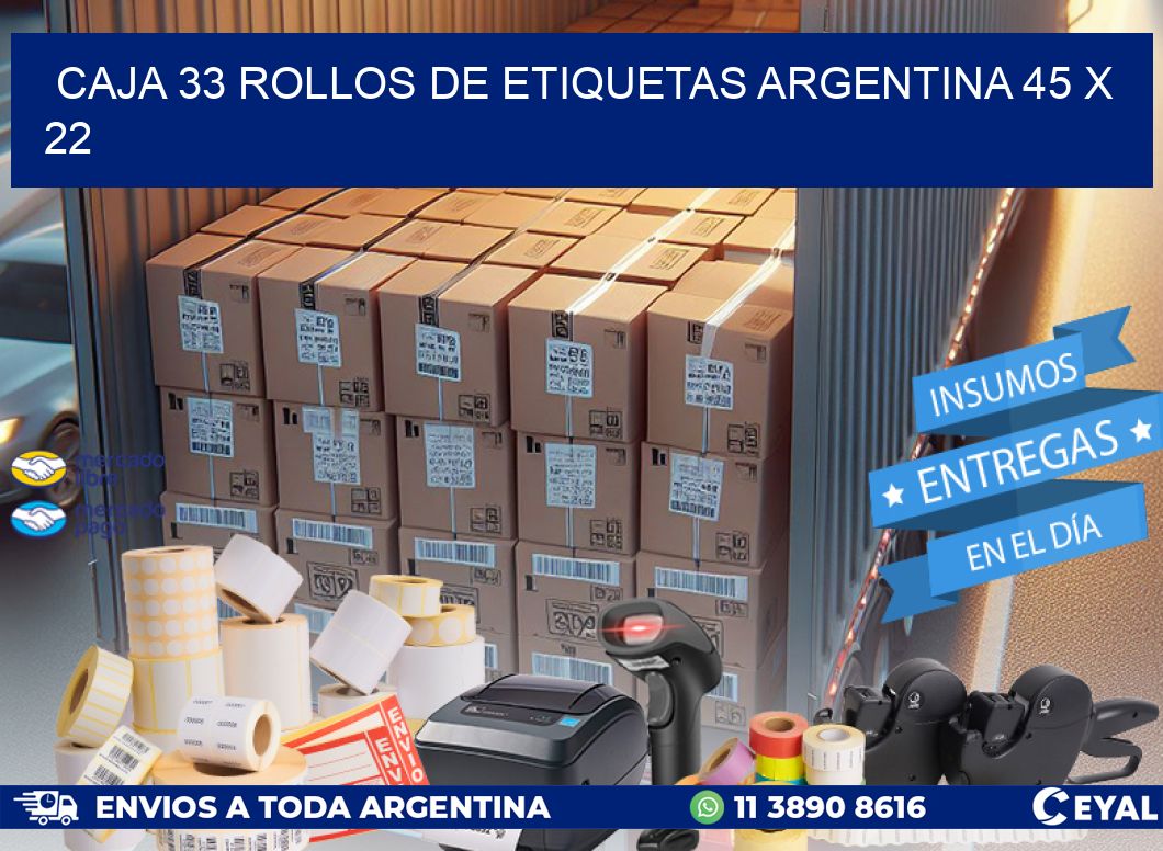 CAJA 33 ROLLOS DE ETIQUETAS ARGENTINA 45 x 22