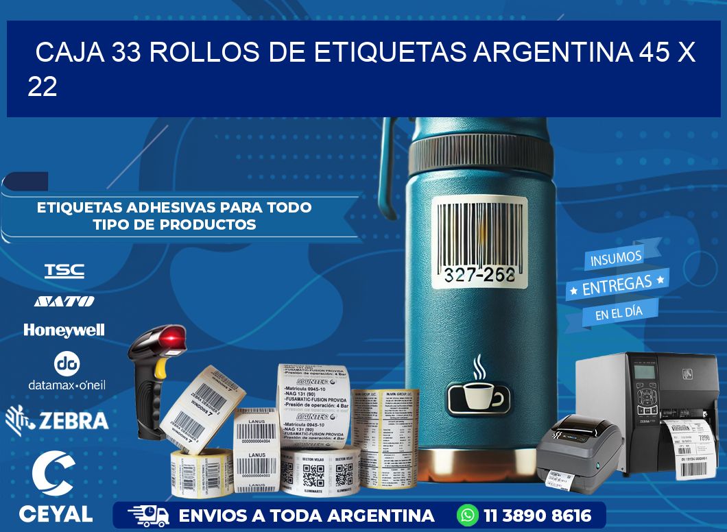 CAJA 33 ROLLOS DE ETIQUETAS ARGENTINA 45 x 22
