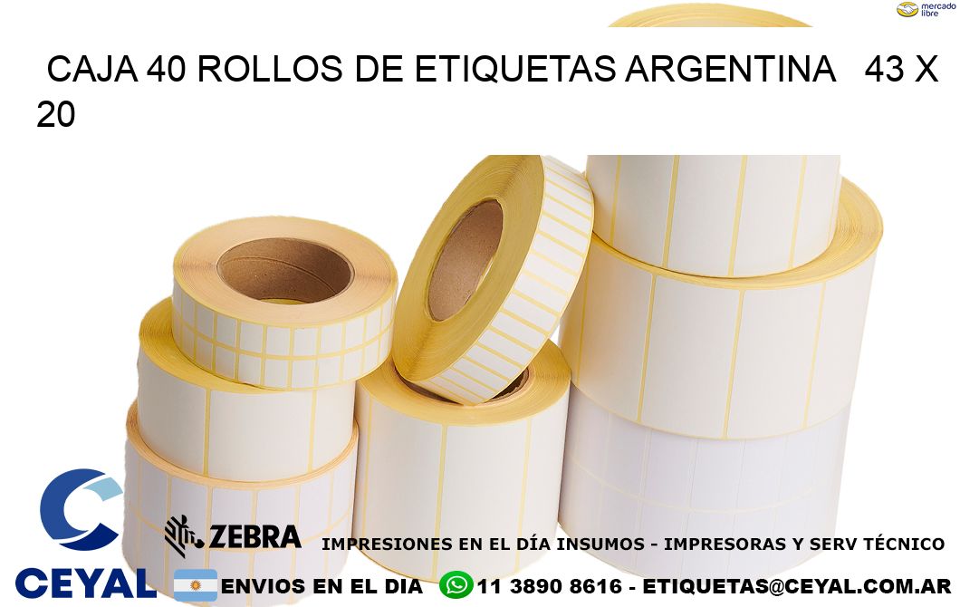 CAJA 40 ROLLOS DE ETIQUETAS ARGENTINA   43 x 20