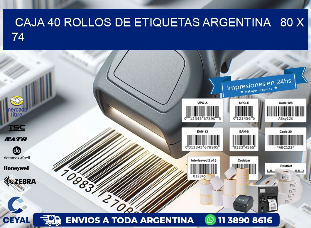 CAJA 40 ROLLOS DE ETIQUETAS ARGENTINA   80 x 74