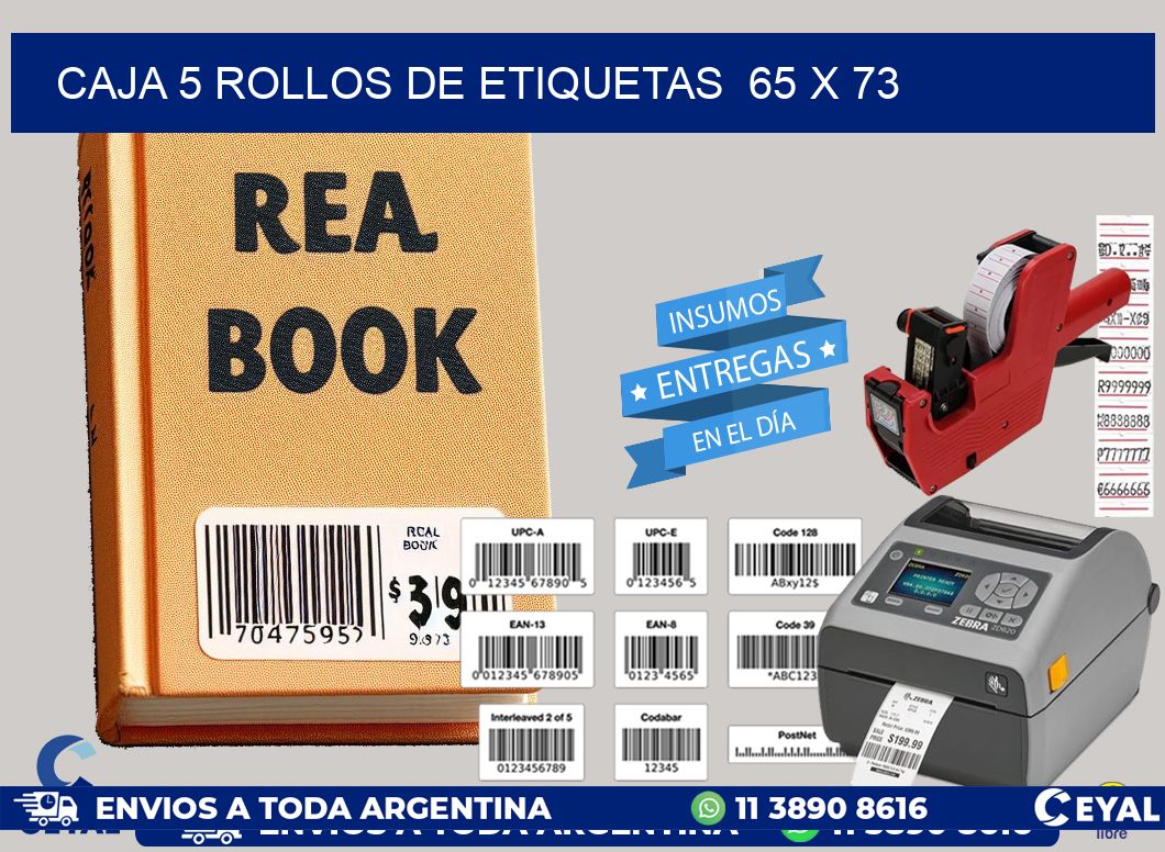 CAJA 5 ROLLOS DE ETIQUETAS  65 x 73