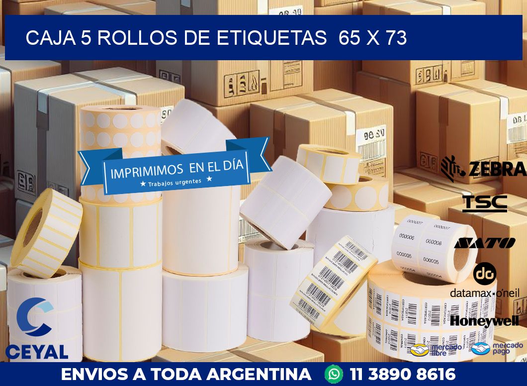 CAJA 5 ROLLOS DE ETIQUETAS  65 x 73