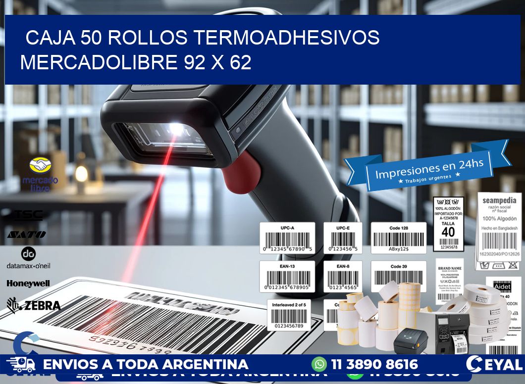 CAJA 50 ROLLOS TERMOADHESIVOS MERCADOLIBRE 92 x 62