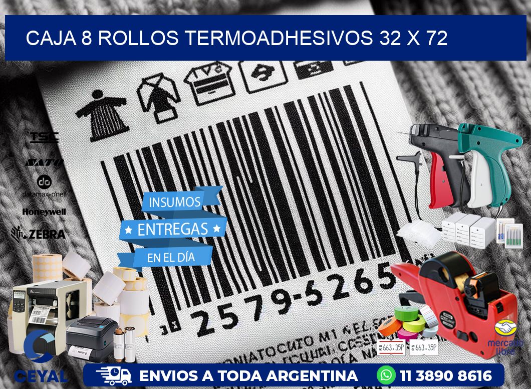 CAJA 8 ROLLOS TERMOADHESIVOS 32 x 72