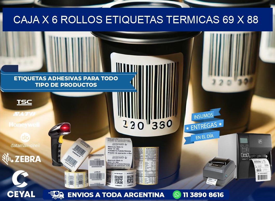 Caja X 6 Rollos Etiquetas termicas 69 x 88