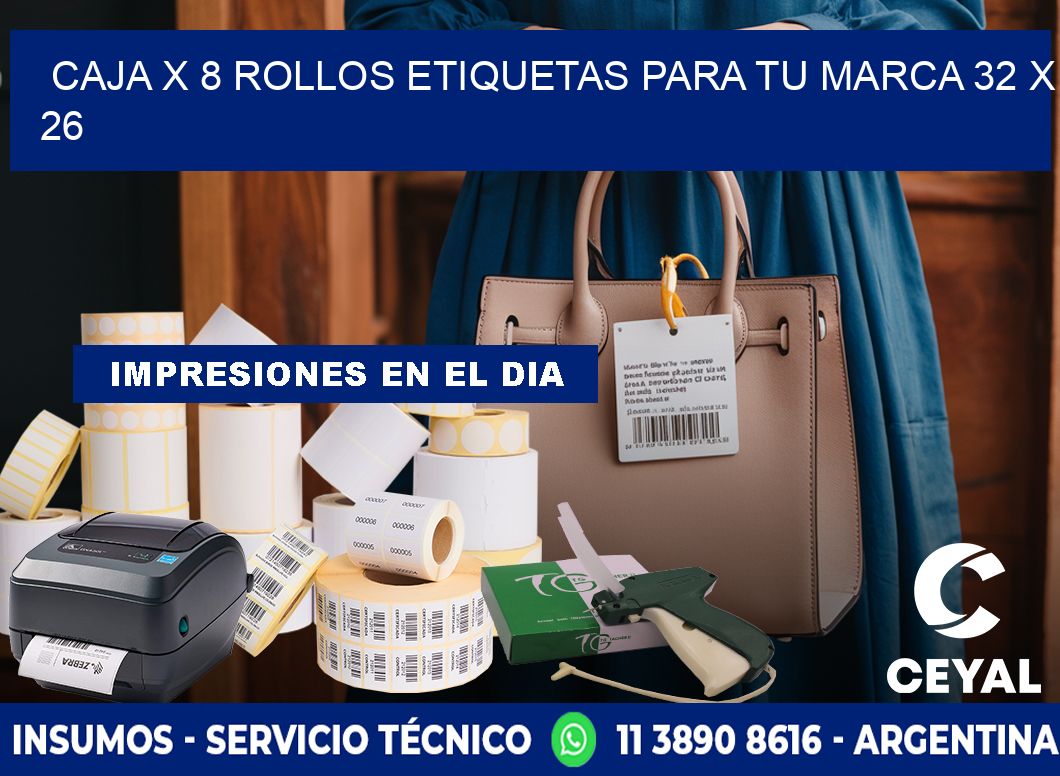 Caja X 8 Rollos Etiquetas para tu marca 32 x 26