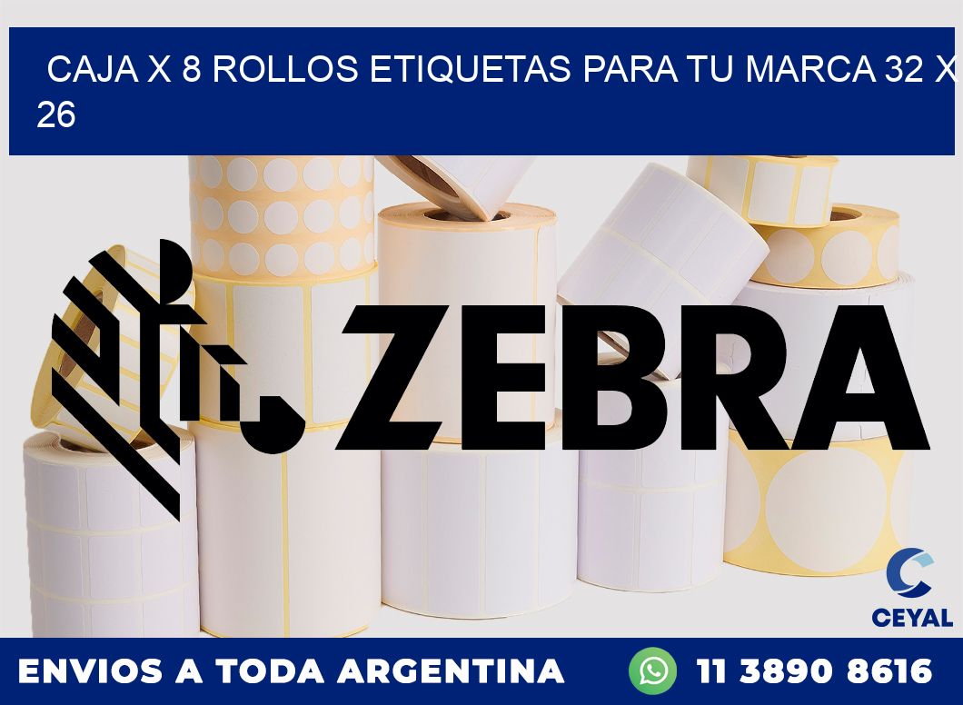 Caja X 8 Rollos Etiquetas para tu marca 32 x 26
