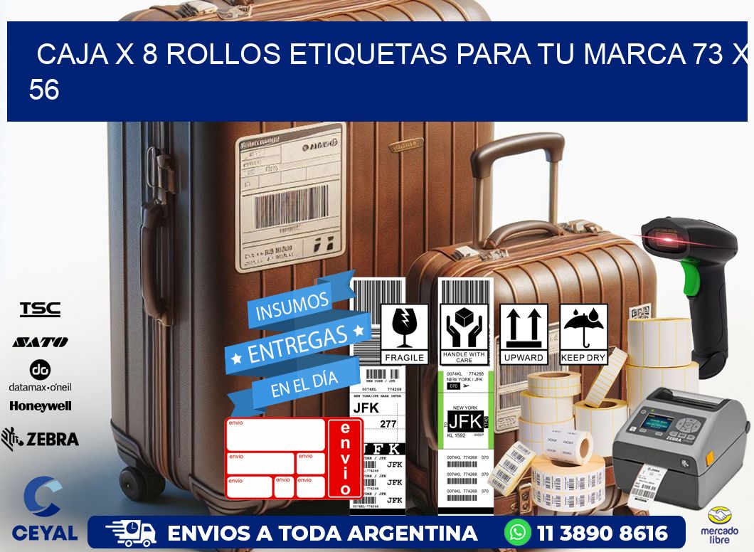 Caja X 8 Rollos Etiquetas para tu marca 73 x 56