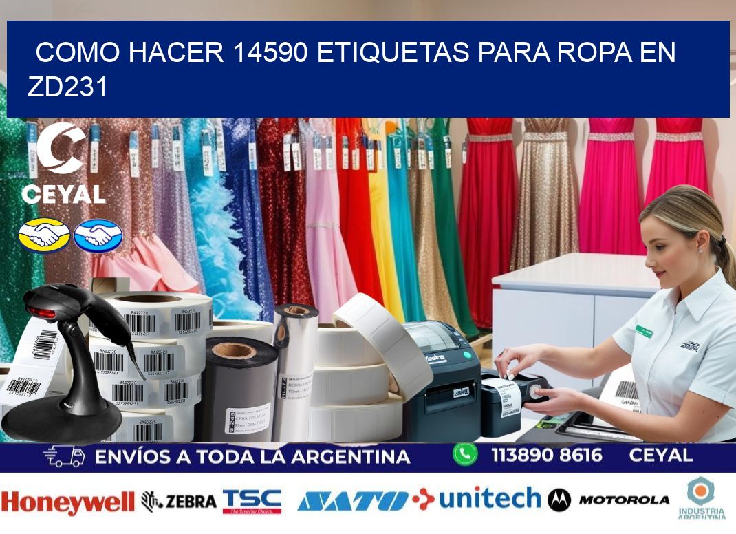 Como hacer 14590 etiquetas para ropa en zd231