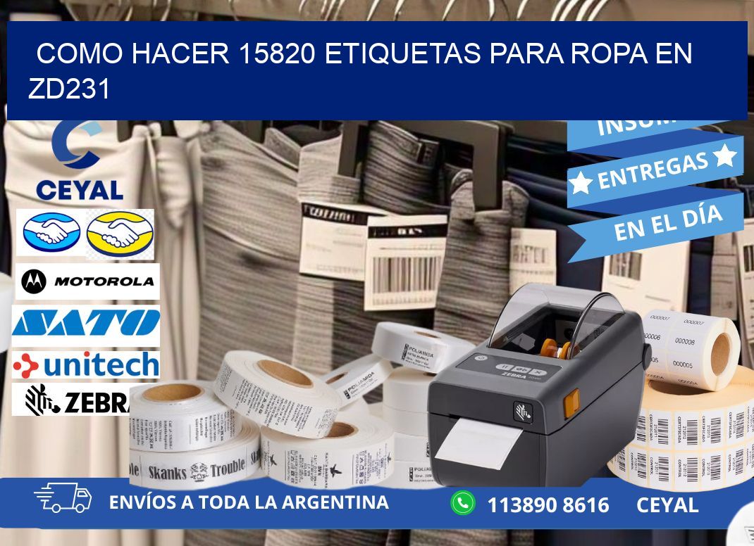 Como hacer 15820 etiquetas para ropa en zd231