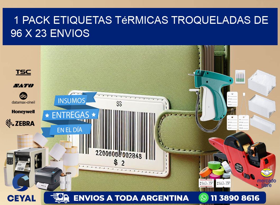 1 Pack etiquetas Térmicas Troqueladas De 96 x 23 ENVIOS