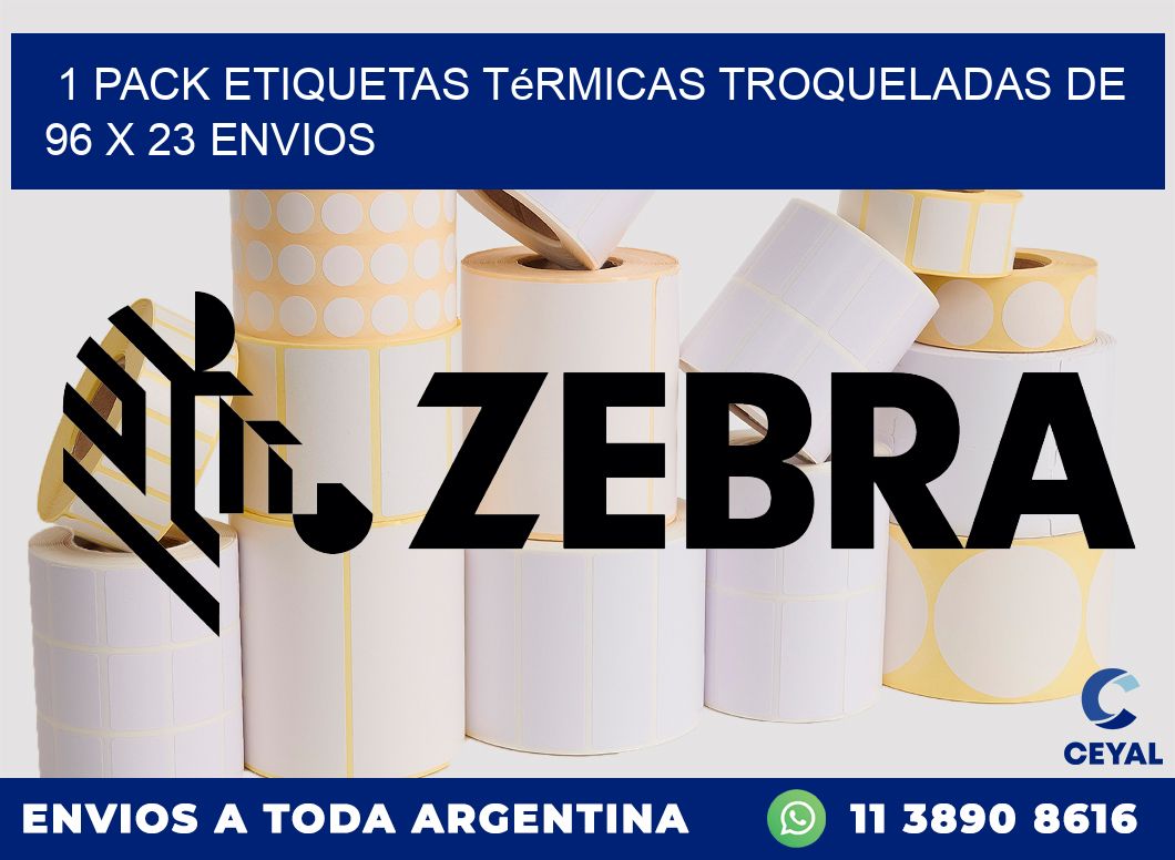 1 Pack etiquetas Térmicas Troqueladas De 96 x 23 ENVIOS
