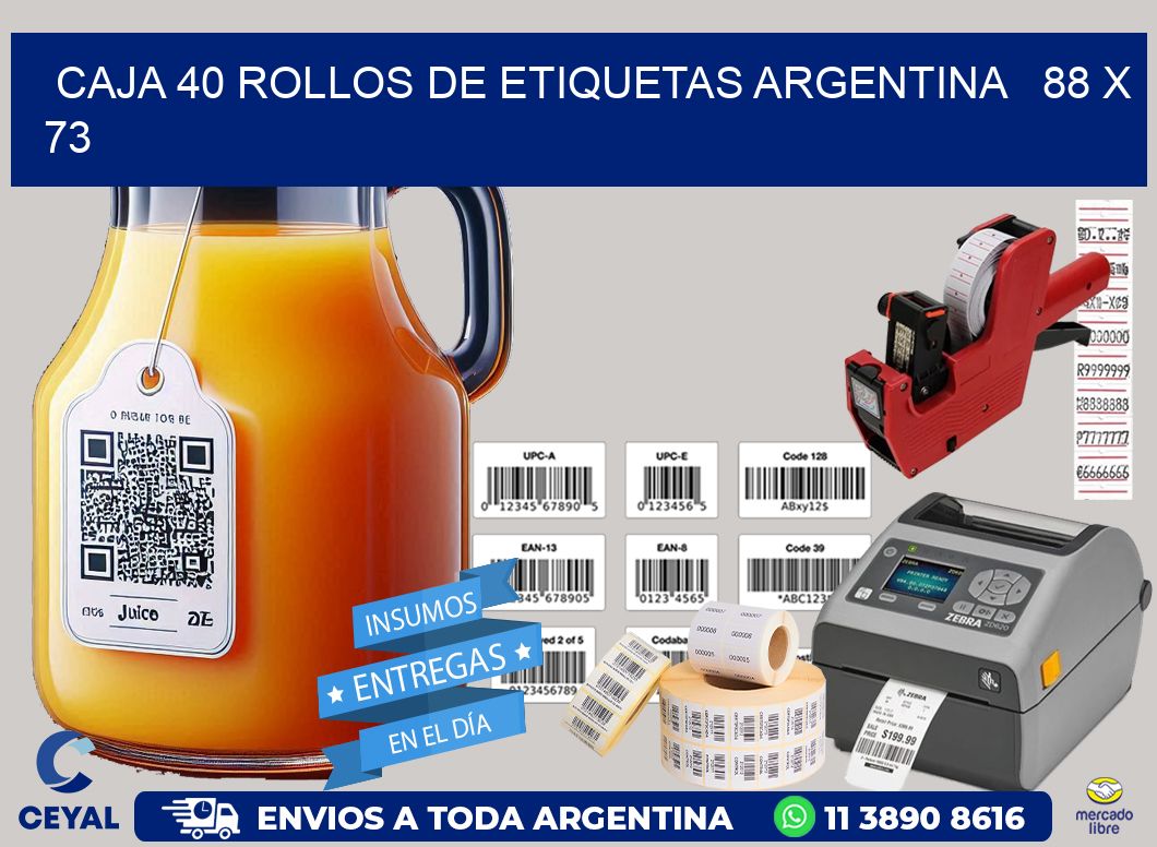 CAJA 40 ROLLOS DE ETIQUETAS ARGENTINA   88 x 73