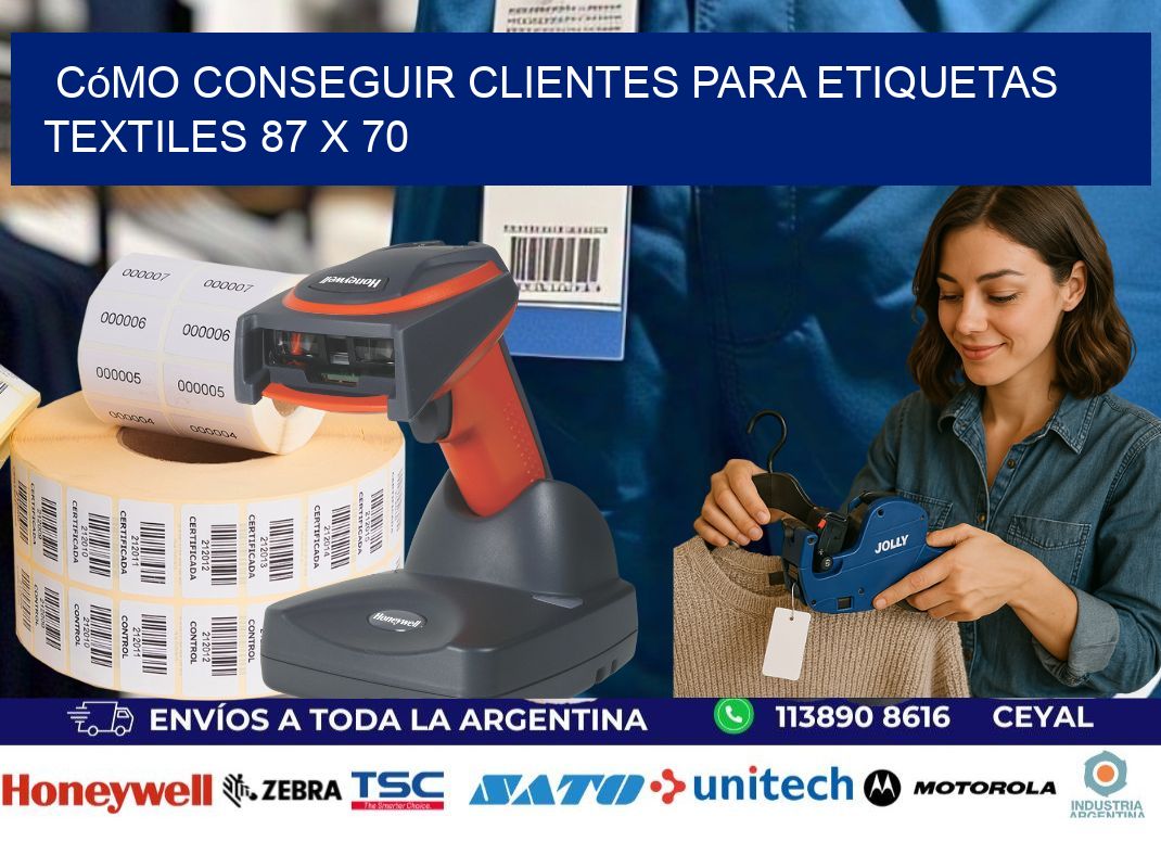 Cómo Conseguir Clientes para Etiquetas Textiles 87 x 70