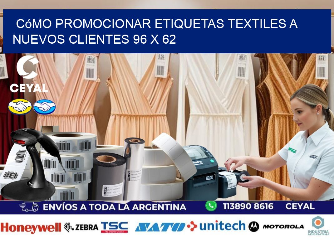 Cómo Promocionar Etiquetas Textiles a Nuevos Clientes 96 x 62