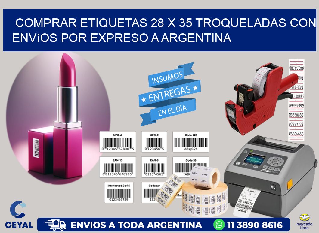 Comprar etiquetas 28 x 35 troqueladas con envíos por expreso a Argentina