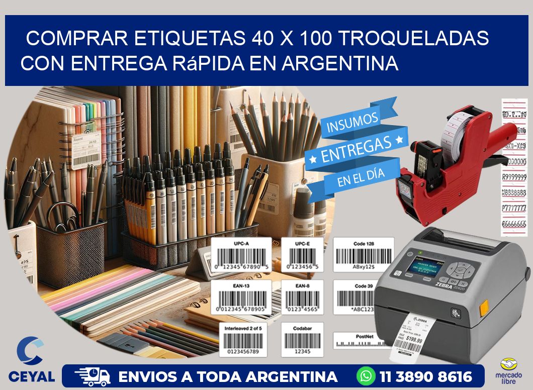 Comprar etiquetas 40 x 100 troqueladas con entrega rápida en Argentina