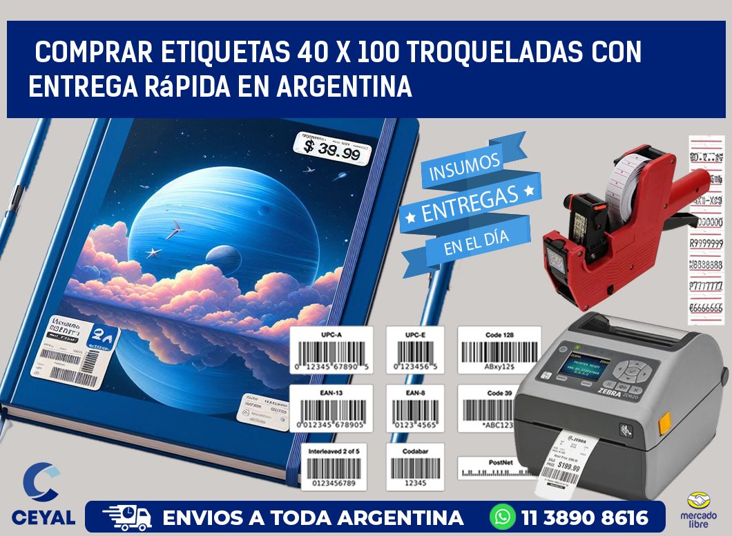 Comprar etiquetas 40 x 100 troqueladas con entrega rápida en Argentina