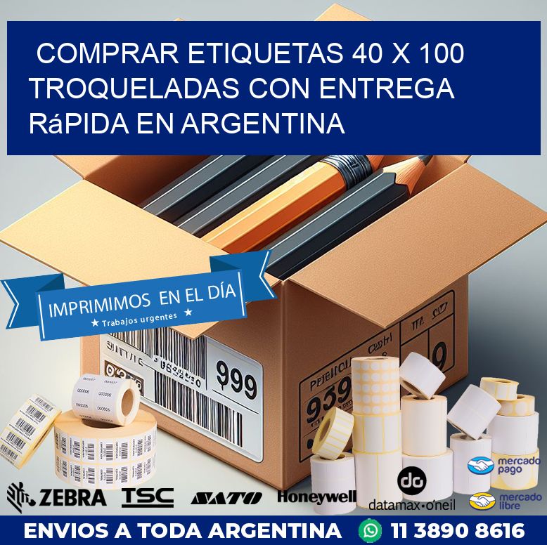 Comprar etiquetas 40 x 100 troqueladas con entrega rápida en Argentina