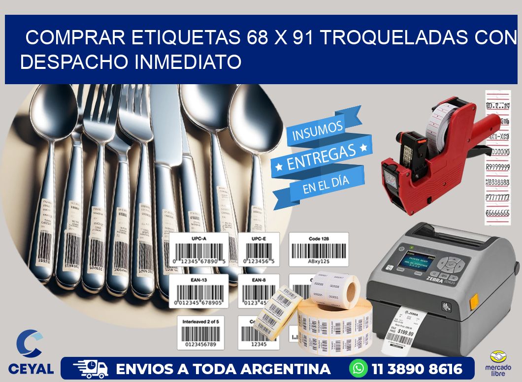 Comprar etiquetas 68 x 91 troqueladas con despacho inmediato