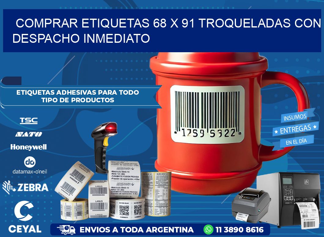 Comprar etiquetas 68 x 91 troqueladas con despacho inmediato