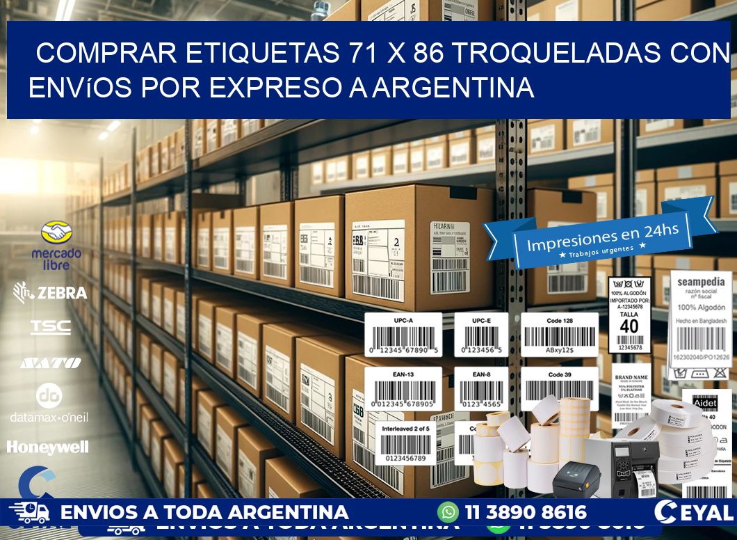 Comprar etiquetas 71 x 86 troqueladas con envíos por expreso a Argentina