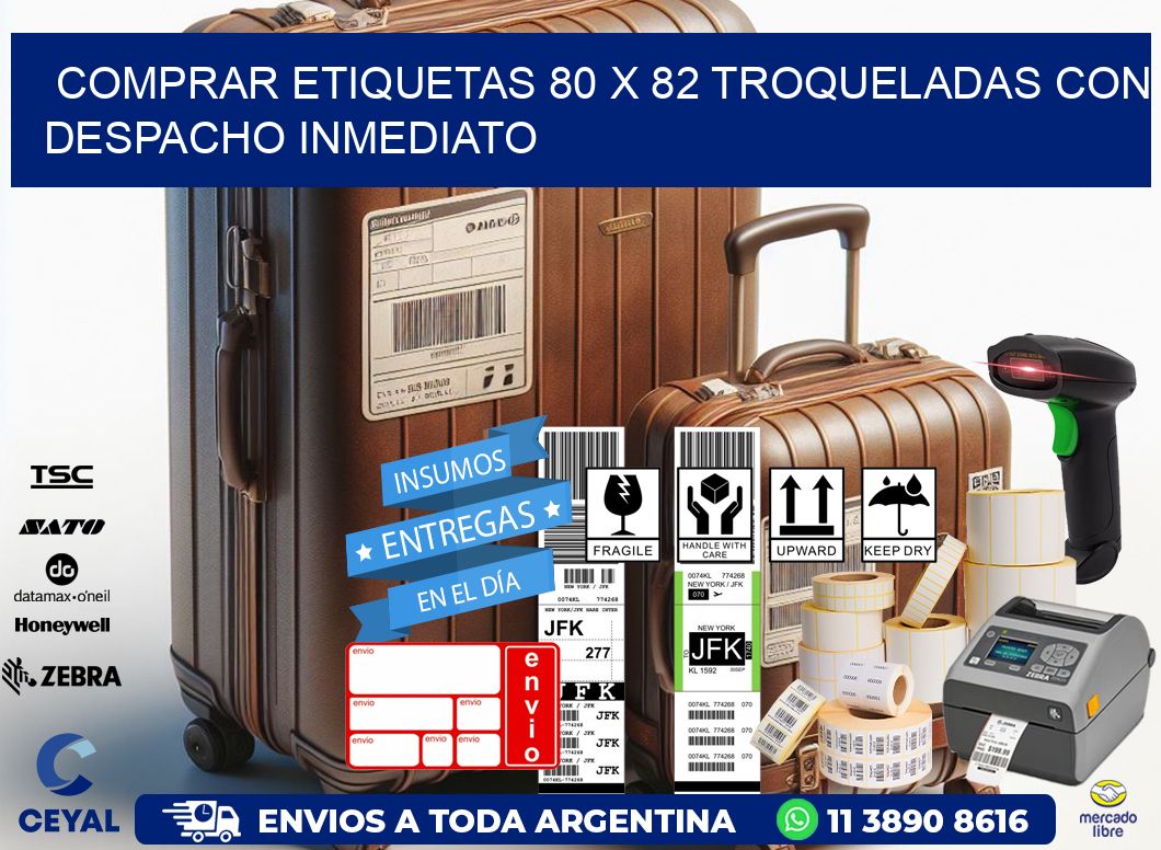 Comprar etiquetas 80 x 82 troqueladas con despacho inmediato