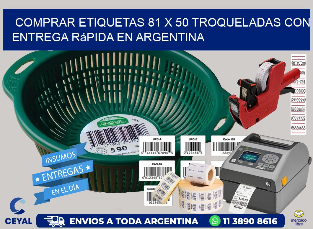 Comprar etiquetas 81 x 50 troqueladas con entrega rápida en Argentina