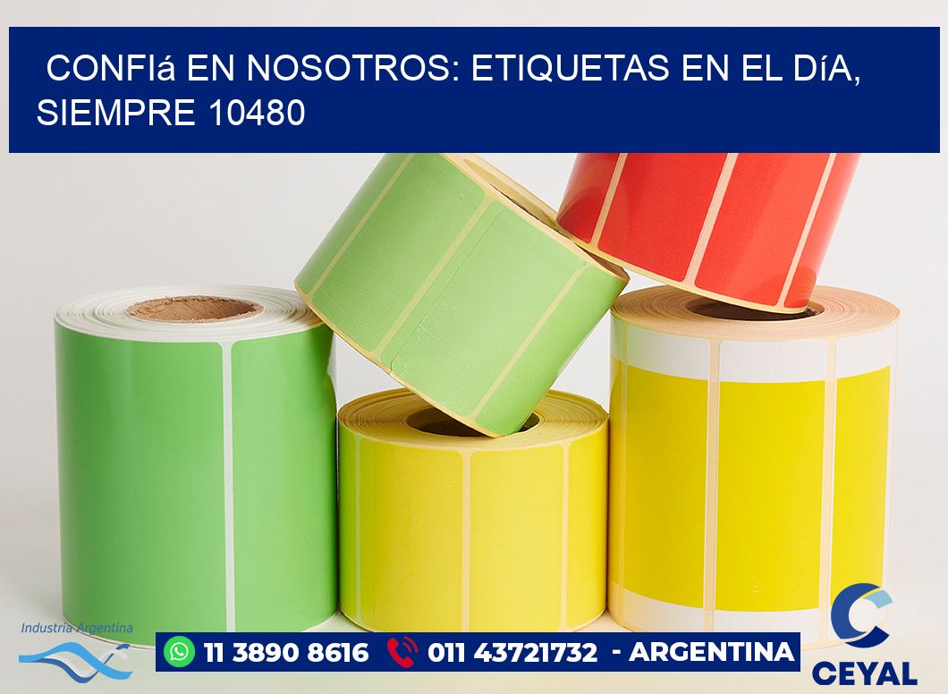 Confiá en Nosotros: Etiquetas en el Día, Siempre 10480