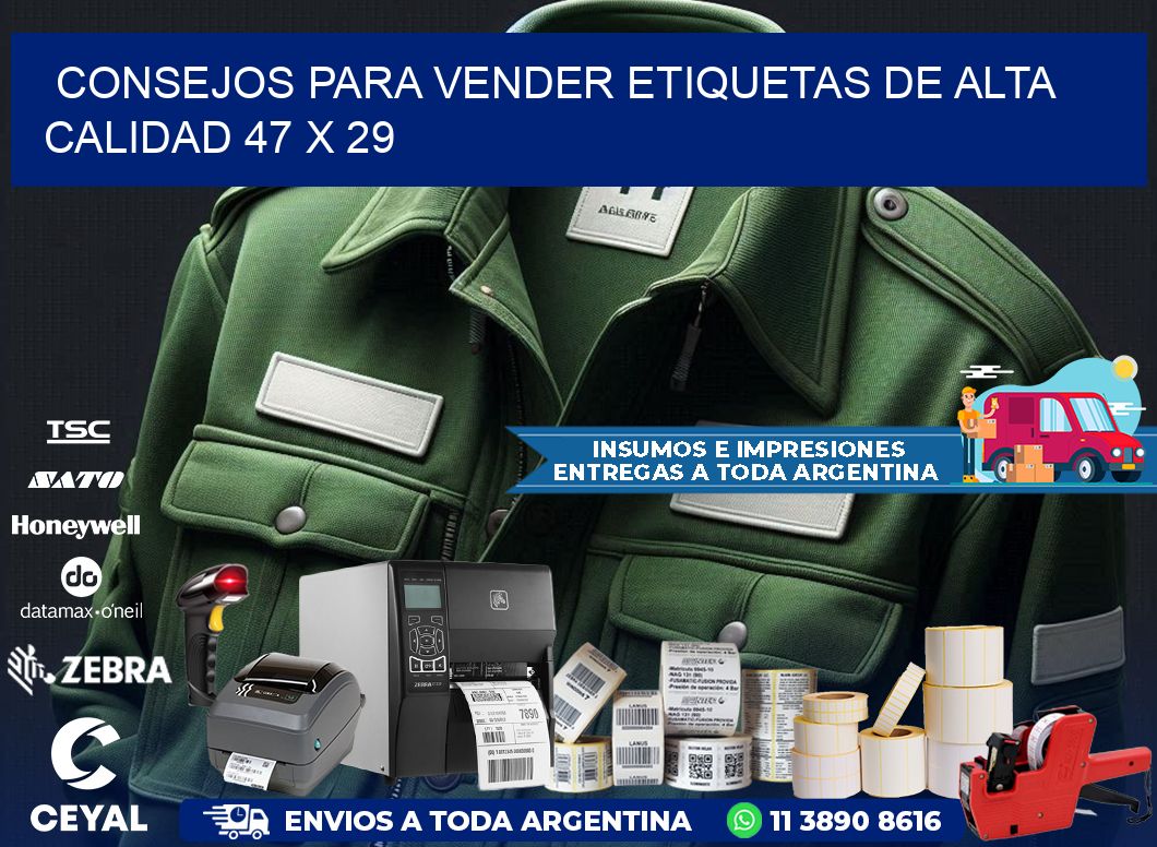 Consejos para Vender Etiquetas de Alta Calidad 47 x 29