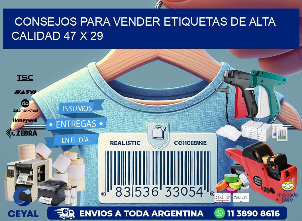 Consejos para Vender Etiquetas de Alta Calidad 47 x 29
