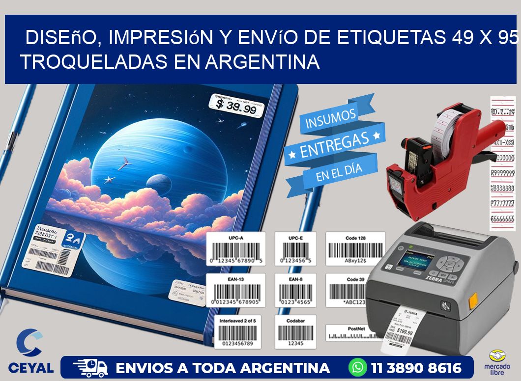 Diseño, impresión y envío de etiquetas 49 x 95 troqueladas en Argentina