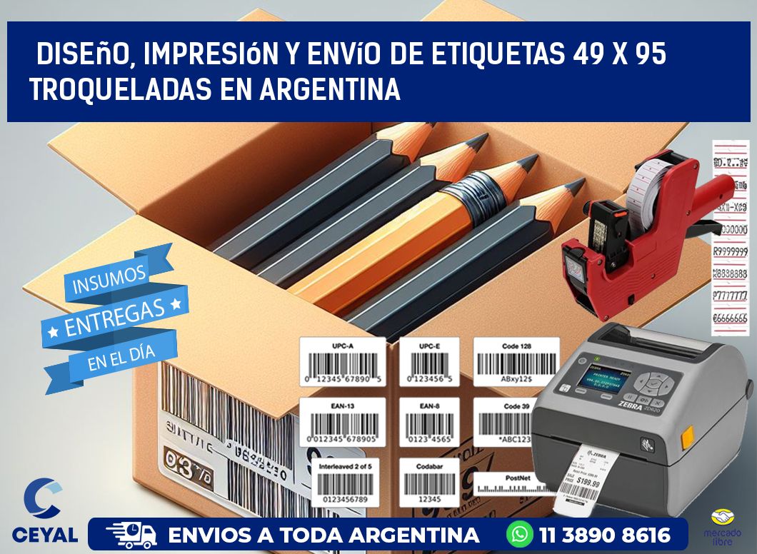 Diseño, impresión y envío de etiquetas 49 x 95 troqueladas en Argentina