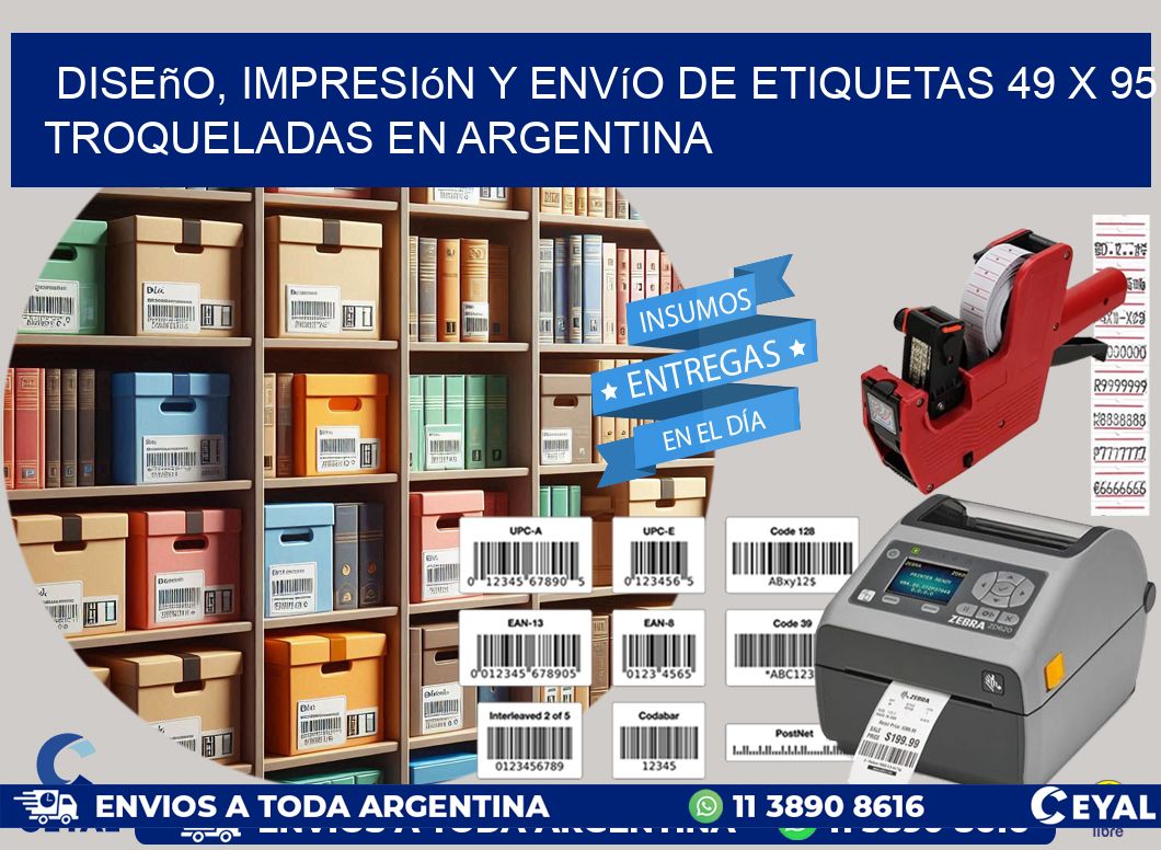 Diseño, impresión y envío de etiquetas 49 x 95 troqueladas en Argentina