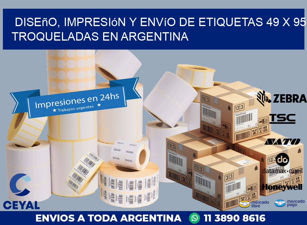 Diseño, impresión y envío de etiquetas 49 x 95 troqueladas en Argentina