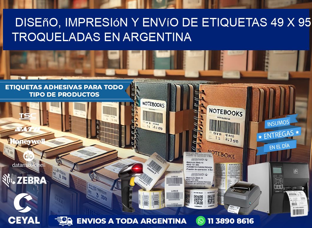 Diseño, impresión y envío de etiquetas 49 x 95 troqueladas en Argentina