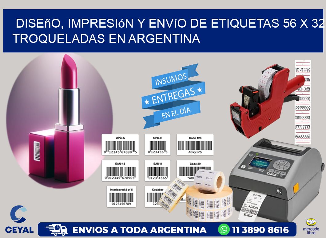 Diseño, impresión y envío de etiquetas 56 x 32 troqueladas en Argentina