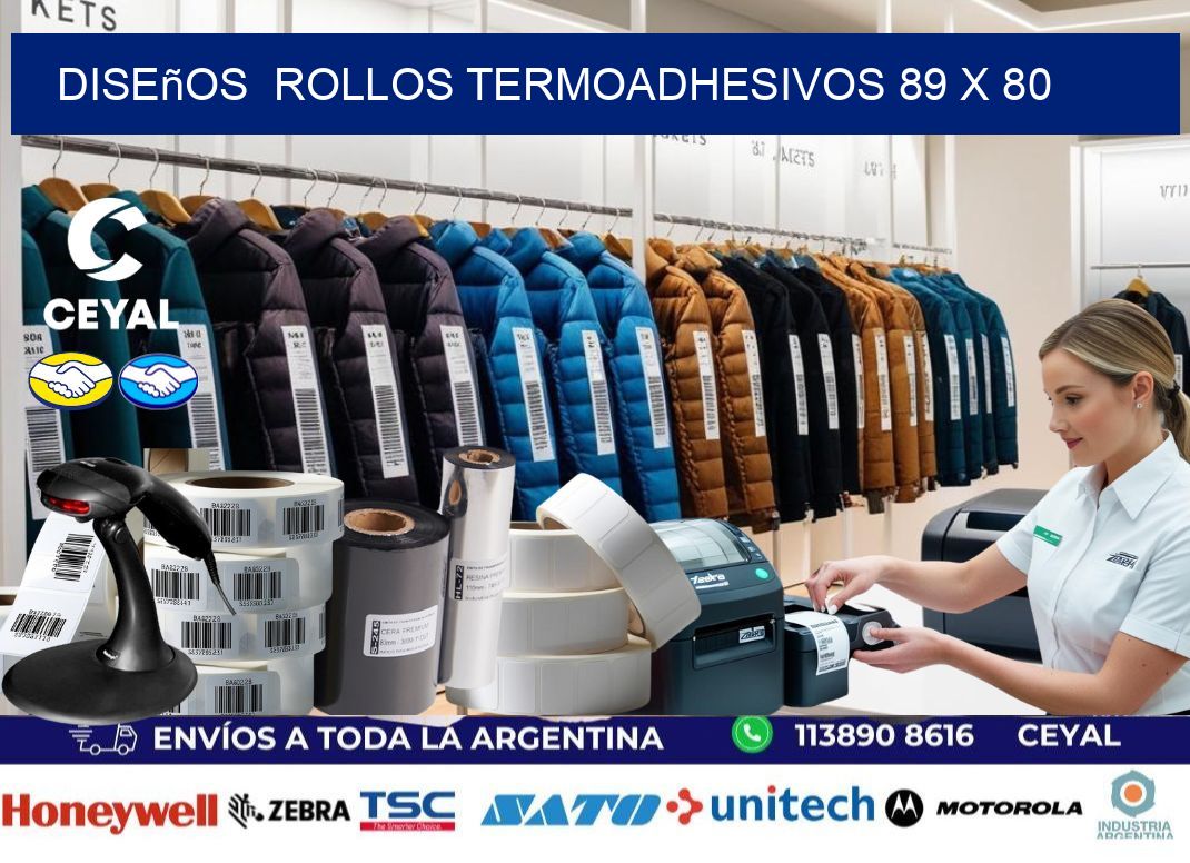 Diseños  ROLLOS TERMOADHESIVOS 89 x 80