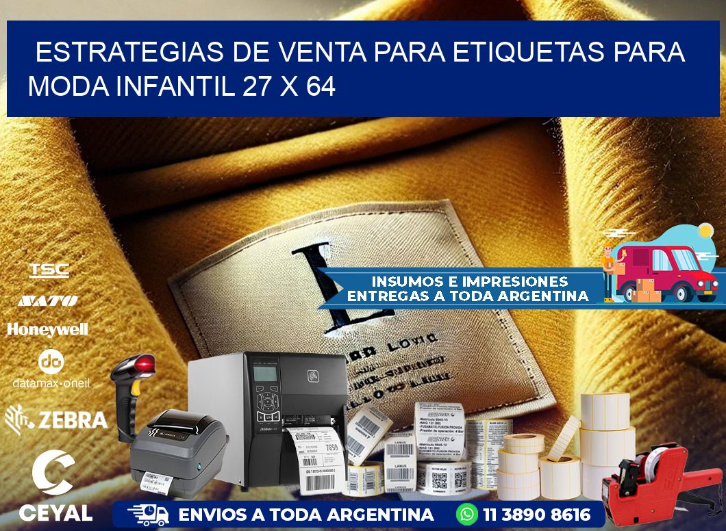 Estrategias de Venta para Etiquetas para Moda Infantil 27 x 64
