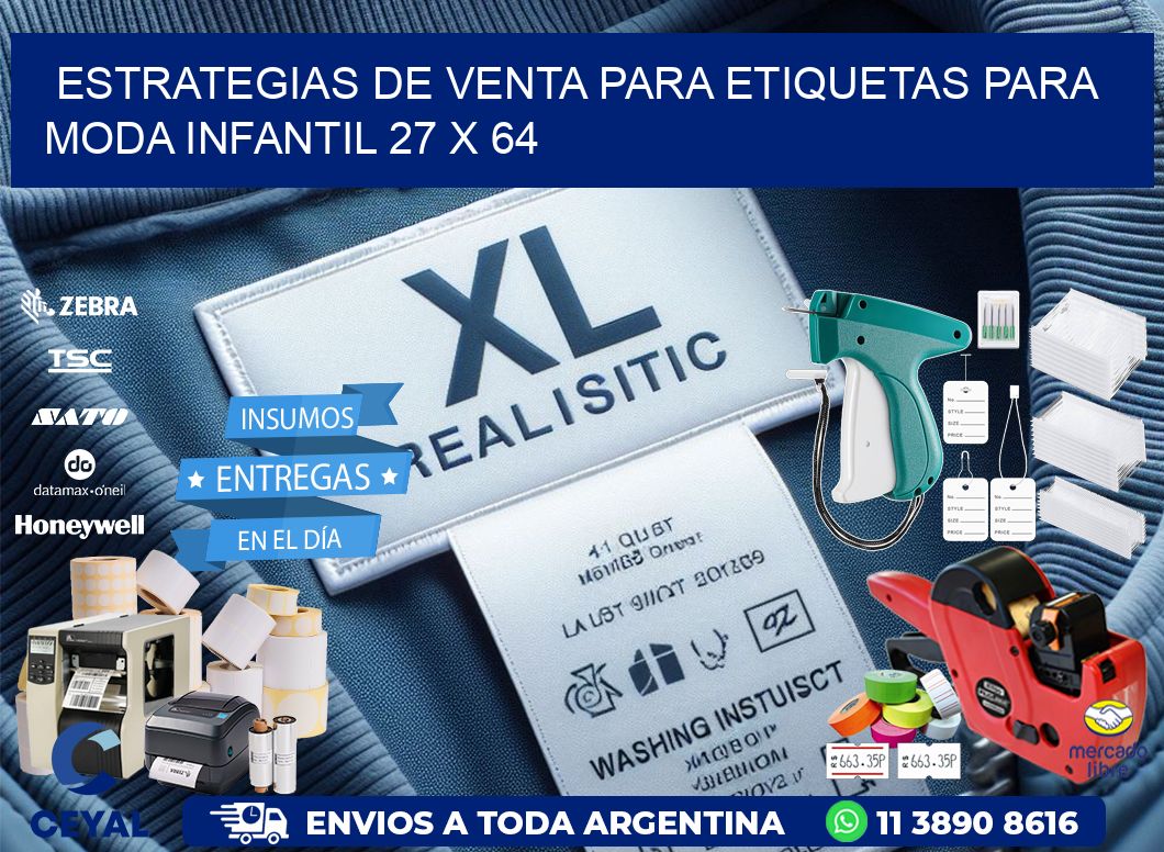 Estrategias de Venta para Etiquetas para Moda Infantil 27 x 64