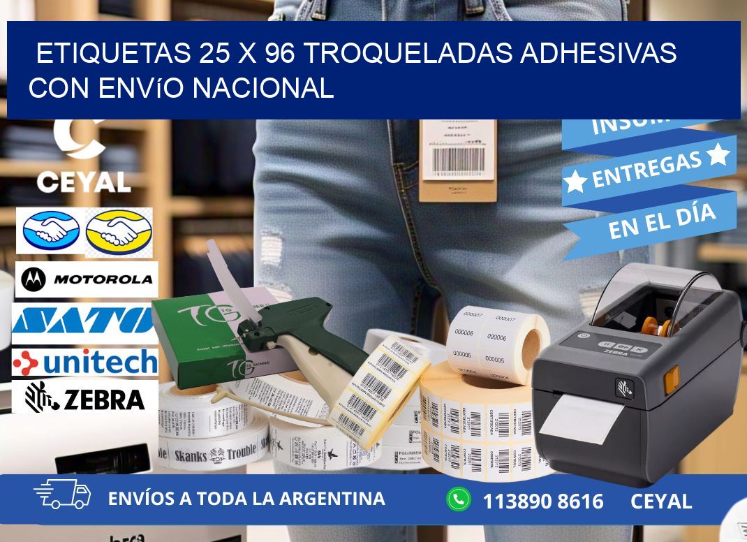 Etiquetas 25 x 96 troqueladas adhesivas con envío nacional