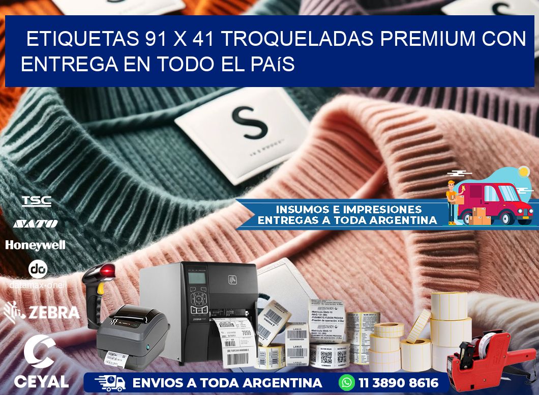 Etiquetas 91 x 41 troqueladas premium con entrega en todo el país