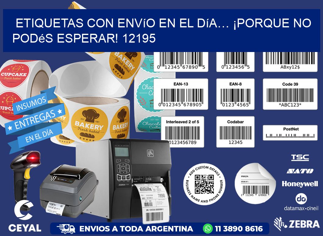 Etiquetas con Envío en el Día… ¡Porque No Podés Esperar! 12195