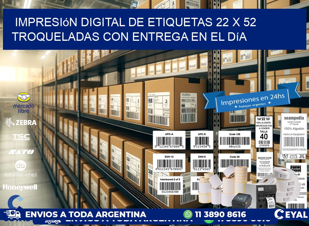Impresión digital de etiquetas 22 x 52 troqueladas con entrega en el día