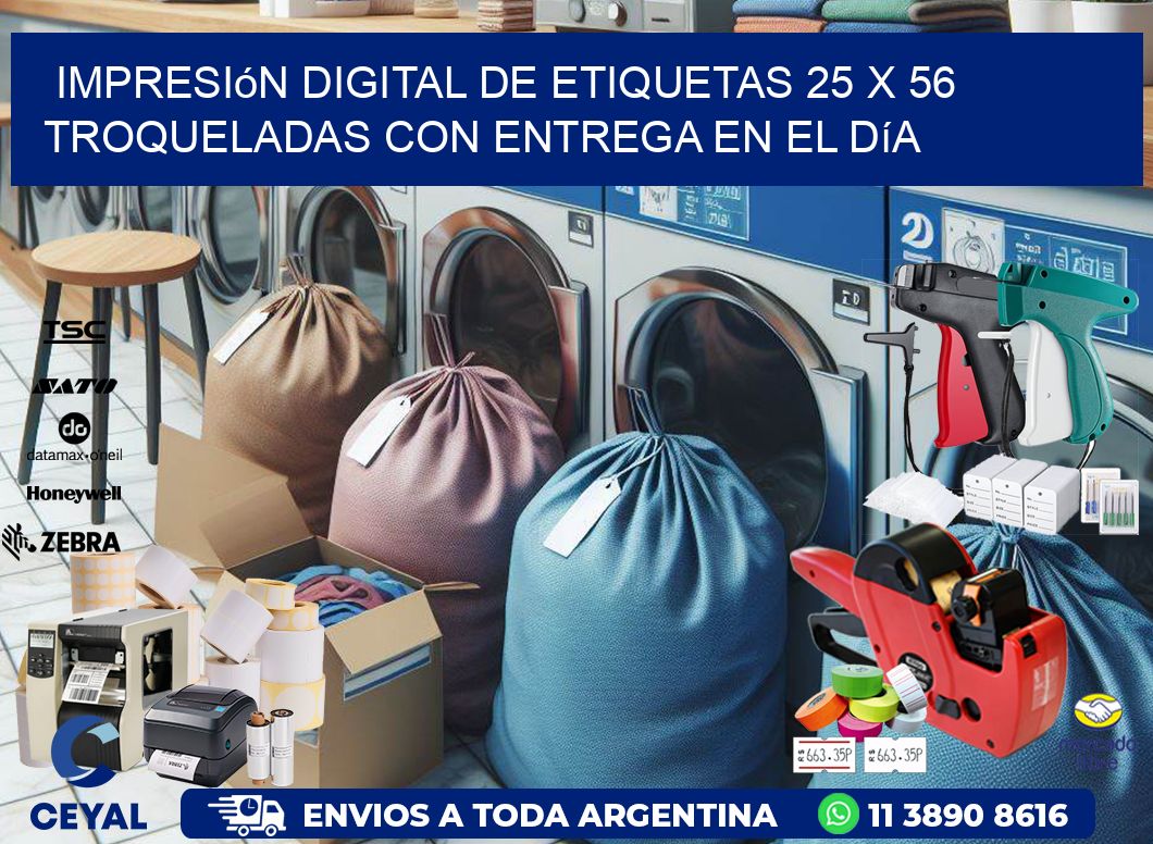 Impresión digital de etiquetas 25 x 56 troqueladas con entrega en el día