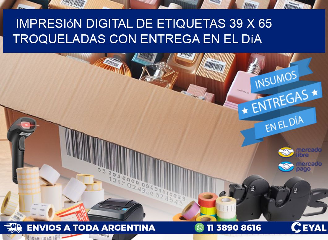 Impresión digital de etiquetas 39 x 65 troqueladas con entrega en el día
